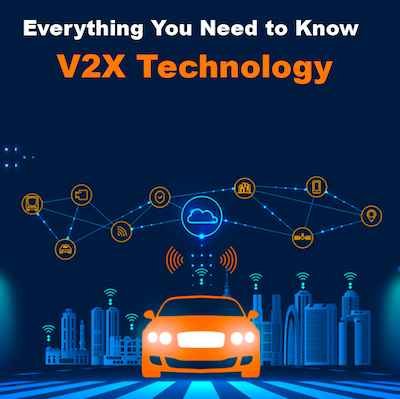 Everything You Need To Know About V2X Technology